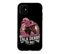 Talk Derby to Me Horse Riding Derby Lover Horse Racing Coque pour iPhone 11
