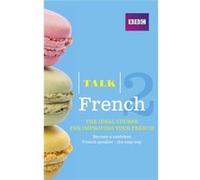 Talk French 2 Book: 2 (Paperback) Sue Purcell, (Auteur)