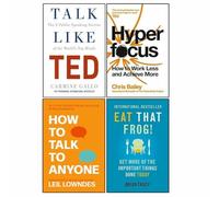 Talk Like TED, Hyperfocus, Eat That Frog!, How to Talk to Anyone Lot de 4 livres