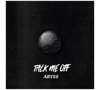 Talk Me Off – Abyss EP – Vinyle 10" coloré (édition split) – Z-Products