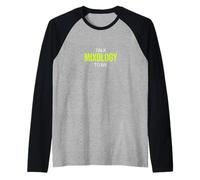 Talk Mixology to Me Mixologue drôle Manche Raglan