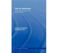 Talk on Television by Sonia Livingstone Livingstone, Sonia M., Lunt, Peter (Auteur)