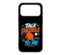 Talk Paddle to Me Joueur de Tennis de Table Amusant Coque pour iPhone 17 Pro Max