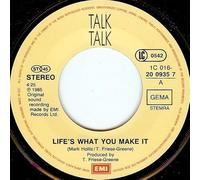 TALK TALK - life's what you make it / it's getting late in the evening 45 rpm single