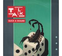 TALK TALK - Such a Shame / Again, a Game... Again