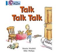 Talk Talk Talk by Martin Waddell Martin Waddell, (Auteur)
