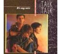 Talk Talk - Talk Talk - It's My Mix - EMI