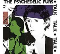 The Psychedelic Furs – Talk Talk Talk – Vinyle 180 g (scellé)
