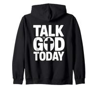 Talk to God Today Sweat à Capuche