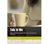 Talk to Me: A Modern Workbook for Couples to Reconnect, Communicate, and Grow in Love