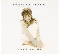 Talk to me-Frances Black DACD056