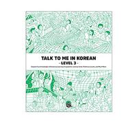 Talk to Me in Korean Level 3: Includes Downloadable Audio Files