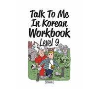 Talk to me in korean workbook level 9 Édition bilingue anglais-coréen - Collectif - Longtail Books - broché - Méthode de langue