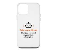 Talk to Me Like AI Digital Marketing Humour Coque pour iPhone 12 Mini