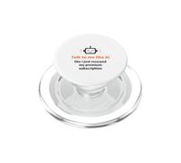 Talk to Me Like AI Digital Marketing Humour PopSockets PopGrip pour MagSafe