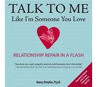 Talk to Me Like Im Someone You Love by Nancy Dreyfuss Nancy Dreyfuss (Auteur)