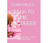 TALK TO ME NICEEEEE: 50 SHADES OF SELF - LOVE AND SEXY TALK