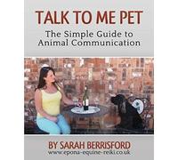 Talk To Me Pet The Simple Guide To Animal Communication