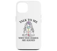 Talk to Me When Your Chakras are Aligned Cadeau de Yoga Humoristique Coque pour iPhone 13
