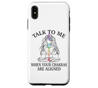 Talk to Me When Your Chakras are Aligned Cadeau de Yoga Humoristique Coque pour iPhone XS Max