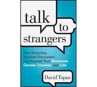 Talk to Strangers by David Topus David Topus (Auteur)