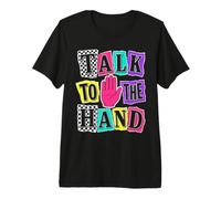 Talk to The Hand Gen X, Style rétro des années 90 T-Shirt Haut de Gamme