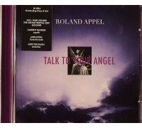Appel Roland - Talk to Your Angel [Import]
