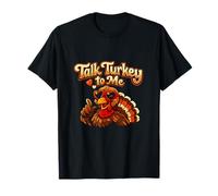 Talk Turkey to Me Country Farm Jeu de Mots Turquie T-Shirt