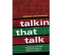 Talkin that Talk by Geneva Smitherman Geneva Smitherman (Auteur)