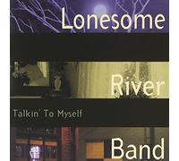 Talkin' To Myself by Lonesome River Band (2000-06-20)