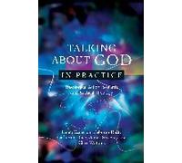 Talking About God In Practice