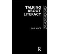 Talking About Literacy by Jane Mace Hardcover Book Mace, Jane (Auteur)