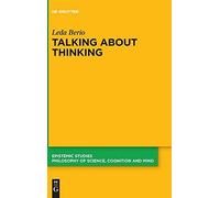 Talking About Thinking: Language, Thought, And Mentalizing: 49 (Epistemic Studies, 49)