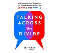 Talking Across The Divide