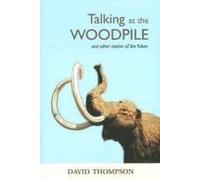 Talking At The Woodpile