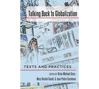 Talking Back To Globalization