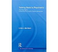 Talking Back to Psychiatry Linda J. Morrison (Auteur)