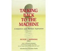 Talking Back to the Machine