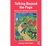 Talking Beyond the Page : Reading and Responding to Picturebooks – Routledge