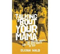 Talking Bout Your Mama by Elijah Wald Paperback Book Elijah Wald (Auteur)