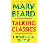 Talking Classics: THE INSTANT SUNDAY TIMES BESTSELLER