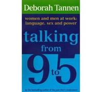 Talking from 9 to 5 Tannen, Deborah (Auteur)