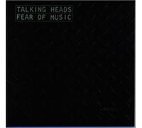 Talking Heads - Fear of Music