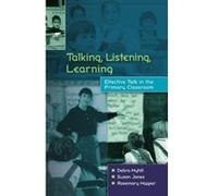 Talking, Listening and Learning Myhill, Debra (Auteur)