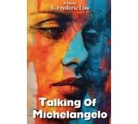 Talking Of Michelangelo
