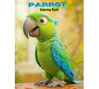 Talking Parrots Coloring Book for Kids: Fun Bird Friends to Color!
