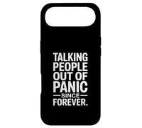 Talking People Out of Panic Since Forever Humour Coque pour iPhone Air