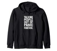Talking People Out of Panic Since Forever Humour Sweat à Capuche