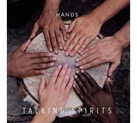 Talking Spirits - Hands