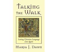Talking The Walk